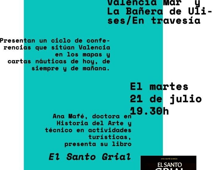 Ponencia de la Dra. Ana Mafé sobre la ruta de “El Santo Grial” el martes 21 de julio