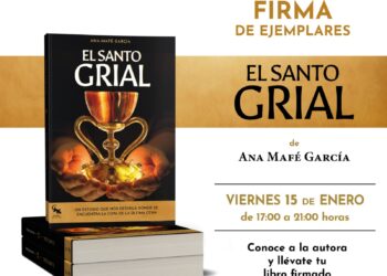Firma de ejemplares del libro “El Santo Grial” de la Dra., Ana Mafé el 15 de septiembre en el FNAC Bonaire