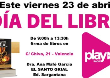 La Dra. Ana Mafé firmará ejemplares de “El Santo Grial” durante la mañana en Play Radio el 23 abril de 9.00h de 13:30h