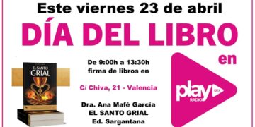 La Dra. Ana Mafé firmará ejemplares de “El Santo Grial” durante la mañana en Play Radio el 23 abril de 9.00h de 13:30h