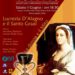 El festival La Dama del Reypresenta: “Lucrezia D’Alagno y el Santo Grial”